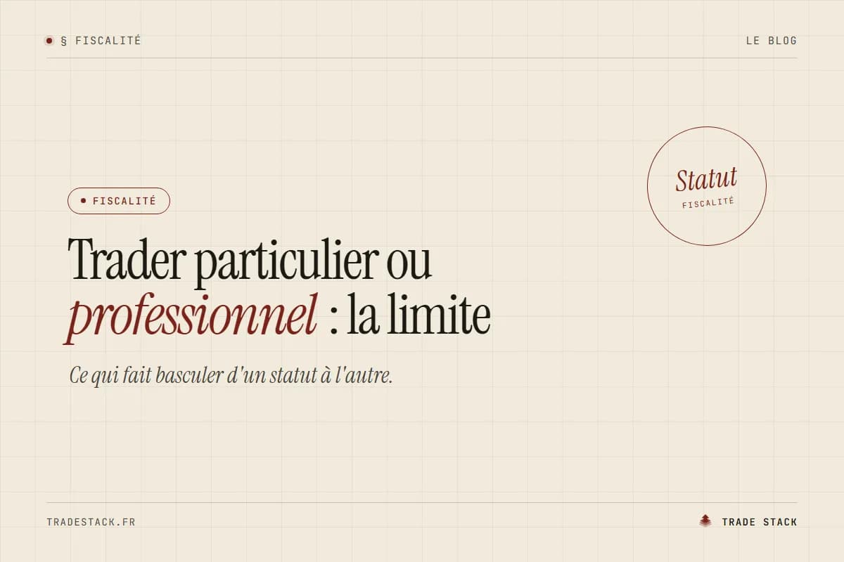 Trader particulier ou professionnel : la limite