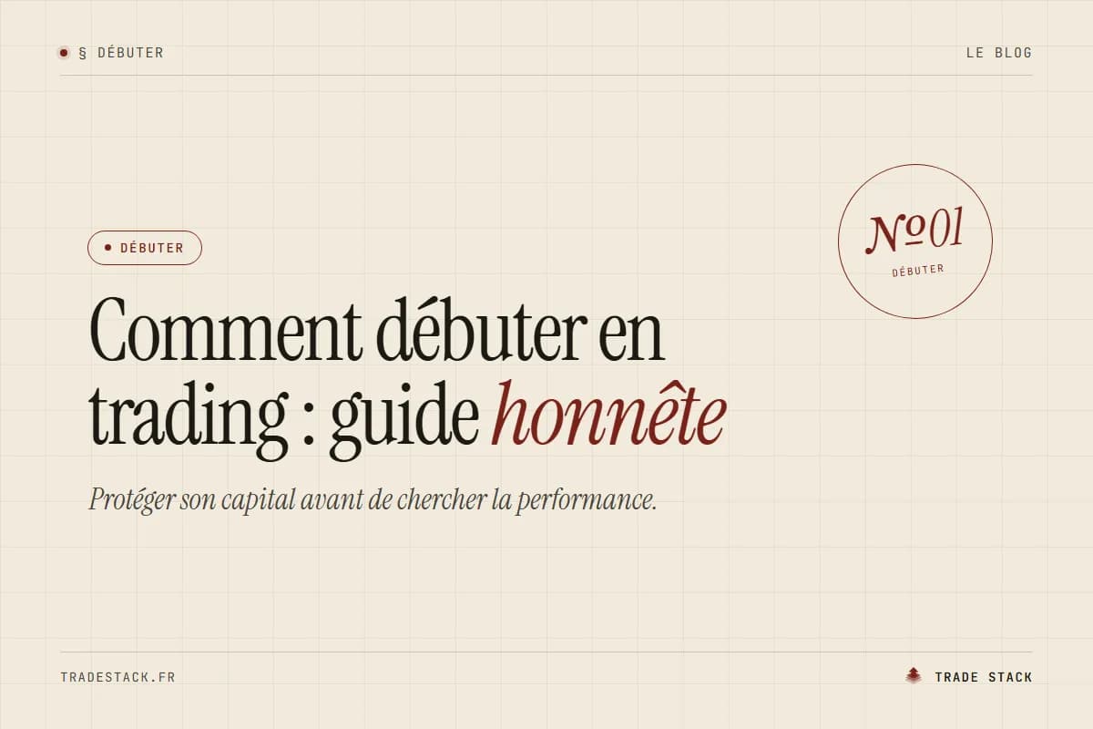 Comment débuter en trading : guide honnête | TradeStack