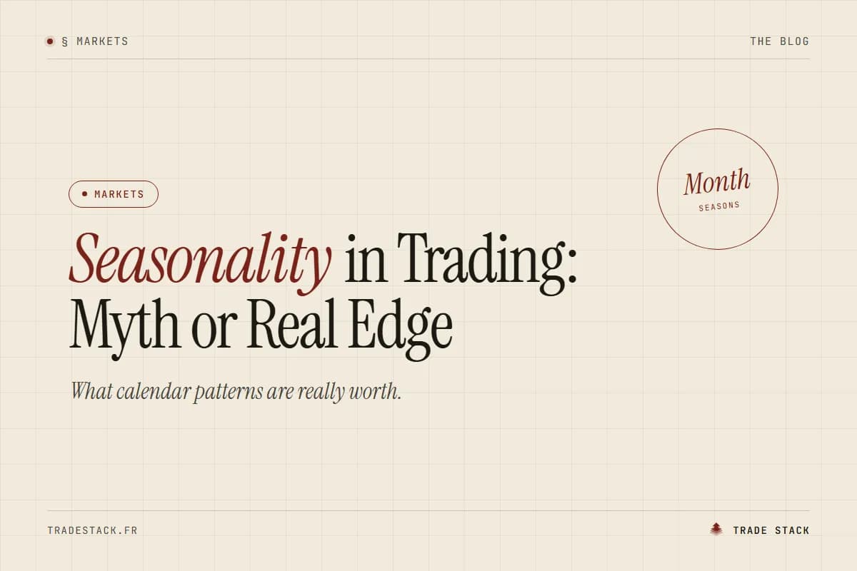 Seasonality in Trading: Myth or Real Edge | TradeStack