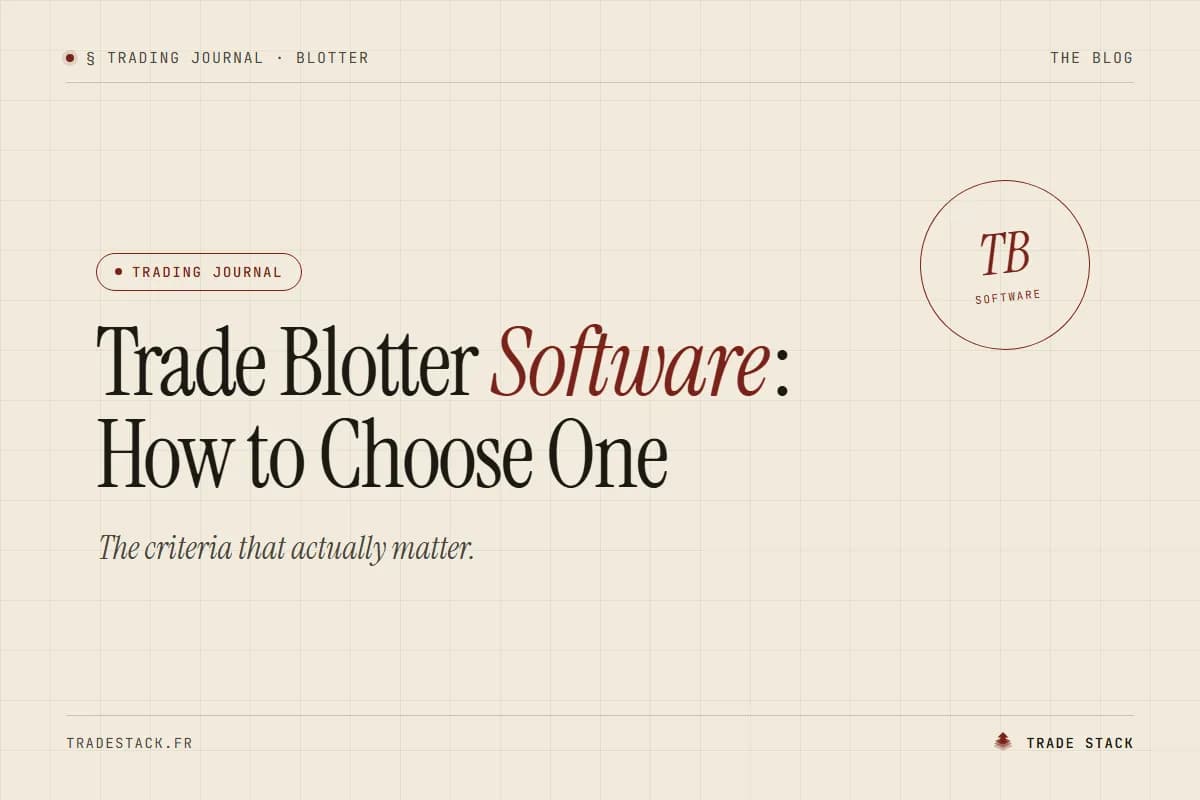 Trade Blotter Software: How to Choose One