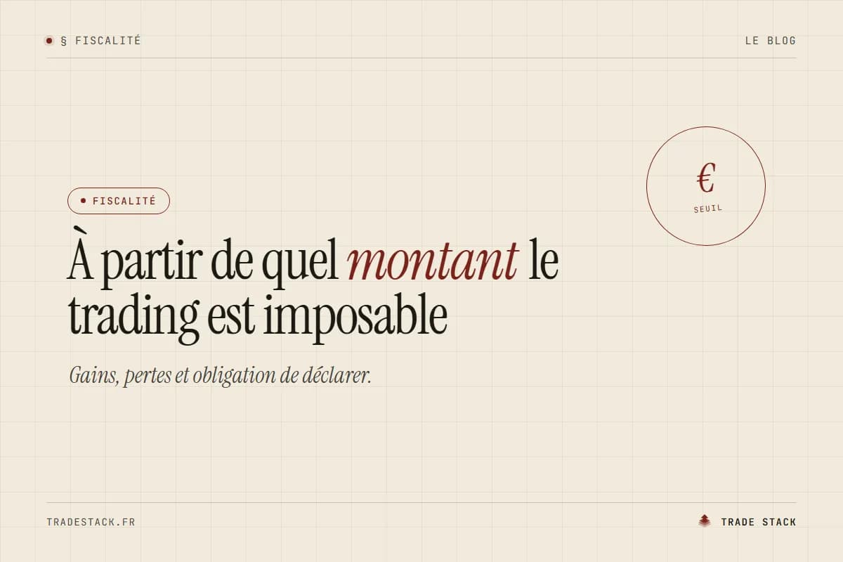 À partir de quel montant le trading est imposable